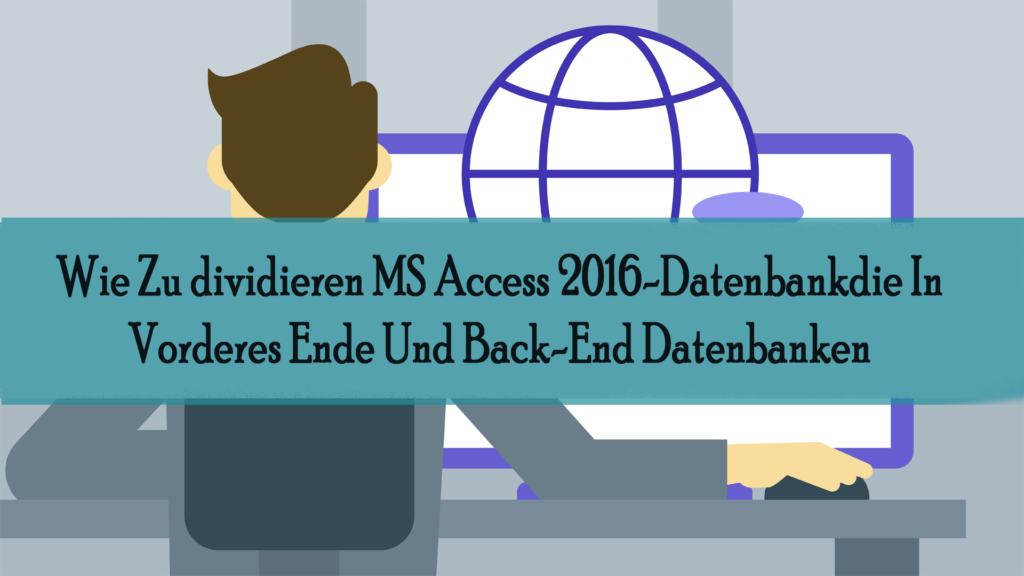 Wie Zu dividieren MS Access 2016-Datenbank