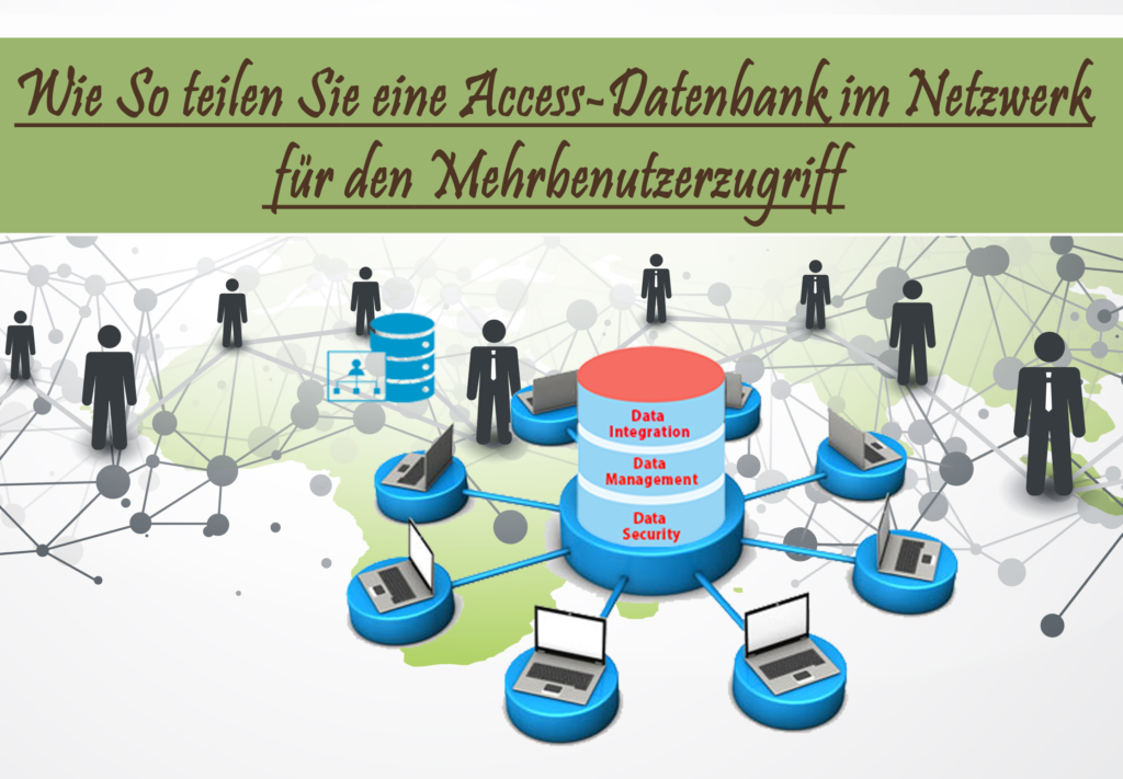 Wie So teilen Sie eine Access-Datenbank im Netzwerk
