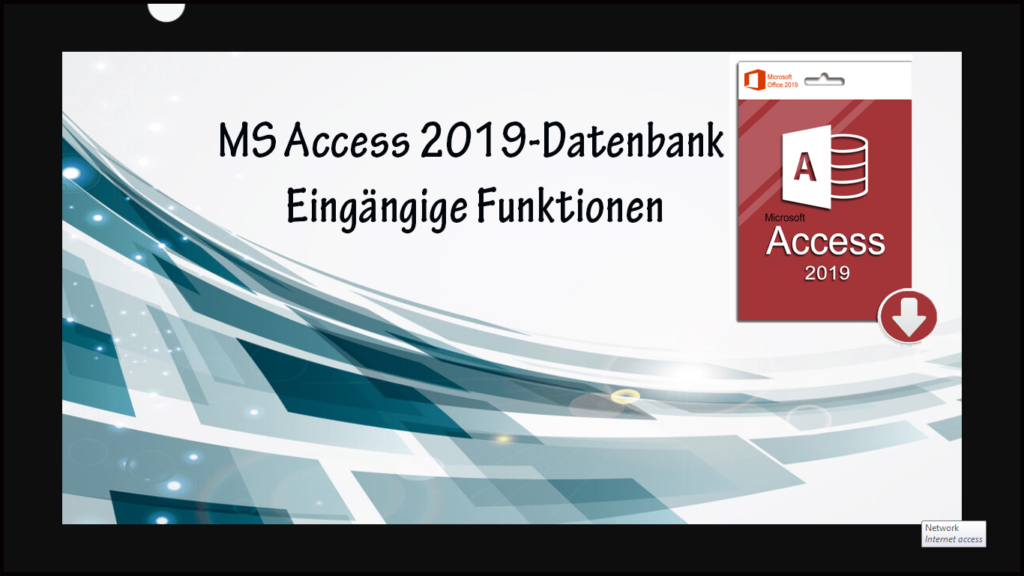 MS Access 2019-Datenbank Eingängige Funktionen