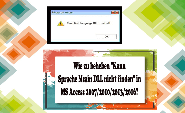 Wie zu beheben Kann Sprache Msain DLL nicht finden in MS Access
