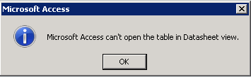 Microsoft Office Access kann die Tabelle in der Datenblattansicht nicht öffnen