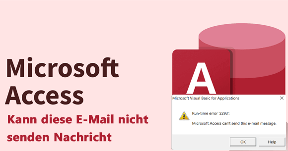 Microsoft Access kann diese E-Mail nicht senden Nachricht