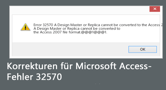 Microsoft Access-Fehler 32570